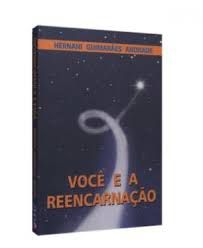 Livro Você e a Reencarnação Autor Andrade, Hernani Guimarães (2002) [usado]