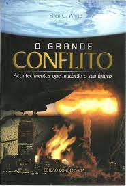 Livro Grande Conflito, o Autor White, Ellen G. (2004) [usado]