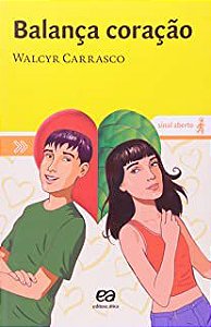 Livro Balança Coraçao Autor Carrasco, Walcyr (2008) [usado]
