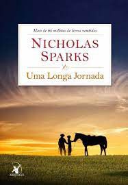 Livro Uma Longa Jornada Autor Sparks, Nicholas (2014) [usado]