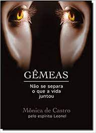 Livro Gemeas - Não Se Separa o que a Vida Juntou Autor Castro, Mônica de (2011) [usado]