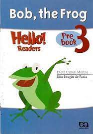 Livro Bob, The Frog- Pre Book 3 Autor Morino, Eliete Ganesi (2005) [usado]