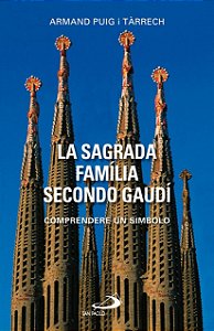 Livro La Sagrada Família Secondo Gaudí Autor Tarrech, Armand Puig I [usado]