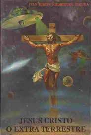 Livro Jesus Cristo o Extra Terrestre Autor Segura, Ivan Edson Rodrigues [usado]