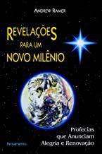 Livro Revelações para um Novo Milênio - Profecias que Anunciam Alegria e Renovação Autor Ramer, Andrew (1997) [usado]