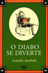 Livro Diabo Se Diverte, o Autor Babbitt, Natalie (2000) [usado]