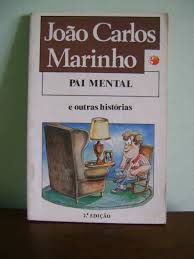 Livro Pai Mental e Outras Histórias Autor Marinho, João Carlos (1986) [usado]