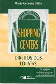 Livro Shopping Centers : Direitos dos Lojistas Autor Filho, Mário Cerveira (2003) [usado]