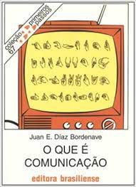 Livro que é Comunicação?, o Autor Bordenave, Juan E. Diaz (1982) [usado]