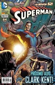 Gibi Superman Nº 10 - os Novos 52 Autor Próximo Alvo...clark Kent! (2013) [usado]