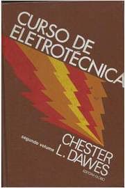 Livro Curso de Eletrotécnica Vol. 2 Livro 5 Autor Dawes, Chester L. (1976) [usado]