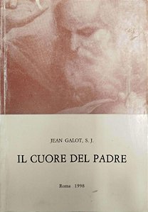 Livro Il Cuore Del Padre Autor Galot, Jean (1998) [usado]