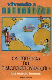 Livro Numeros na Historia da Civilizacao, os Autor Lellis, Marcelo (1995) [usado]