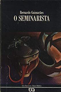 Livro o Seminarista Autor Guimarães, Bernardo (1991) [usado]