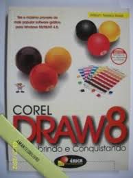 Livro Corel Draw 8: Descobrindo e Conquistando Autor Alves, William Pereira (2006) [usado]