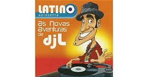 Cd Latino - Apresenta as Novas Aventuras de Dj L Interprete Latino (2005) [usado]