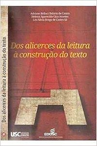 Livro dos Alicerces da Leitura À Construção do Texto Autor Castro, Adriane Belluci Belório de (2013) [usado]