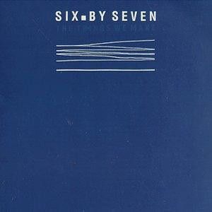 Cd Six By Seven - The Things We Make Interprete Six By Seven (1999) [usado]