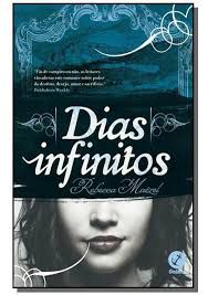 Livro Dias Infinitos Autor Maizel, Rebecca (2015) [usado]