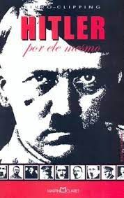 Livro Hitler, por Ele Mesmo Autor Varios Autores (2004) [usado]