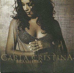 Cd Carla Cristina - Brasileira Interprete Carla Cristina (2002) [usado]