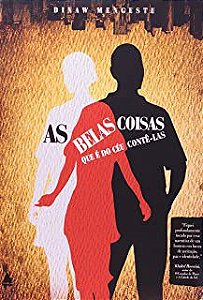 Livro Belas Coisas que é do Céu Contê-las, as Autor Mendestu, Dinaw (2008) [usado]