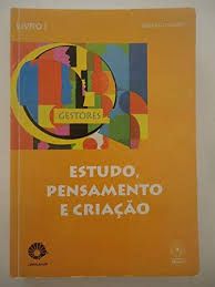 Livro Estudo, Pensamento, e Criação Livro 1 Autor Agueda Bernadete Bittencourt e Wenceslao Machado Oliveira Junior (2005) [usado]