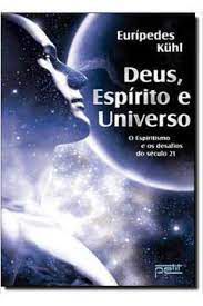 Livro Deus, Espírito e Universo Autor Kuhl, Eurípedes (2009) [usado]