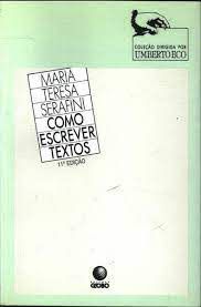 Livro Como Escrever Textos Autor Serafini, Maria Teresa (1992) [usado]