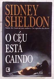 Livro o Céu Está Caindo Autor Sheldon, Sidney (2000) [usado]