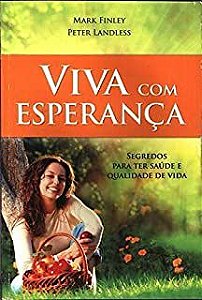 Livro Viva com Esperança Autor Finley, Mark (2014) [usado]