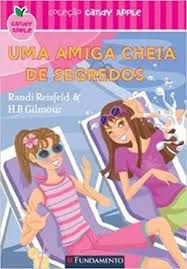 Livro Uma Amiga Cheia de Segredos Autor Reisfeld, Randi (2011) [usado]