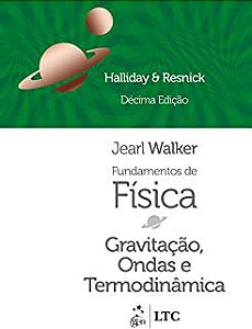 Livro Fundamentos de Física Vol. 2 - Gravitação, Ondas e Termodinãmica Autor David Halliday e Resnick (2016) [usado]