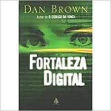 Livro Fortaleza Digital Autor Brown, Dan (2005) [usado]