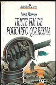Livro Triste Fim de Policarpo Quaresma Autor Barreto, Lima (1994) [usado]