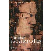 Livro Dossiê Iscariotes, o - Entrevista com Deus Autor Losekann, Marcos (2006) [usado]