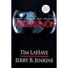 Livro Assassinos- Missão: Jerusalém, Alvo: Anticristo Autor Lahaye, Tim (2001) [usado]