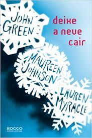 Livro Deixe a Neve Cair Autor John Green e Outros (2013) [usado]