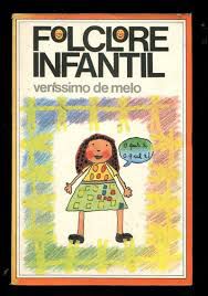 Livro Folclore Infantil Autor Melo, Veríssimo [usado]