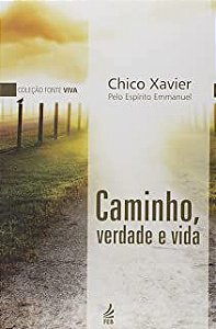 Livro Caminho, Verdade e Vida Autor Xavier, Francisco Cândido (2013) [usado]