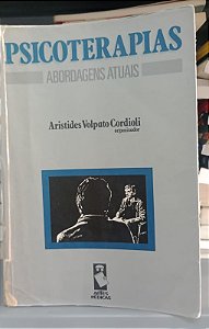 Livro Psicoterapias - Abordagens Atuais Autor Cordiolo, Aristides Volpato (1993) [usado]