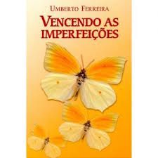 Livro Vencendo as Imperfeições Autor Ferreira, Umberto (2008) [usado]