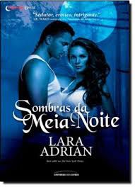 Livro Sombras da Meia-noite Autor Adrian, Lara (2014) [usado]