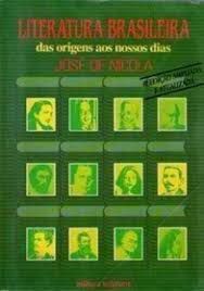 Livro Literatura Brasileira das Origens aos Nossos Dias Autor Nicola, José de (1998) [usado]