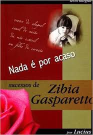 Livro Nada é por Acaso Autor Gasparetto, Zibia (2015) [usado]