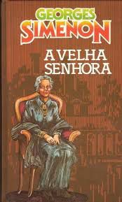 Livro Velha Senhora, a Autor Simenon, Georges [usado]