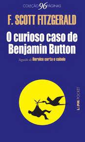 Livro o Curioso Caso de Benjamin Button - Coleção Folha Grandes Nomes da Literatura Autor Fitzgerald, F. Scott (2017) [usado]