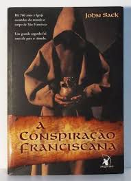 Livro Conspiracao Franciscana, a Autor Sack, John (2007) [usado]