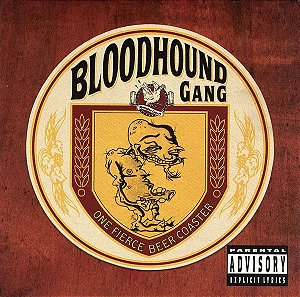 Cd Bloodhound Gang - One Fierce Beer Coaster Interprete Bloodhound Gang (1996) [usado]