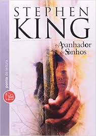 Livro o Apanhador de Sonhos Autor King, Stephen (2013) [usado]